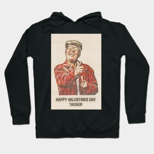 Winston Ingram Shut it Tadger VALENTINE Hoodie